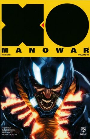 X-O MANOWAR VOL 04 VISIGOTH TP [9781682152638] *IN STOCK SALE*