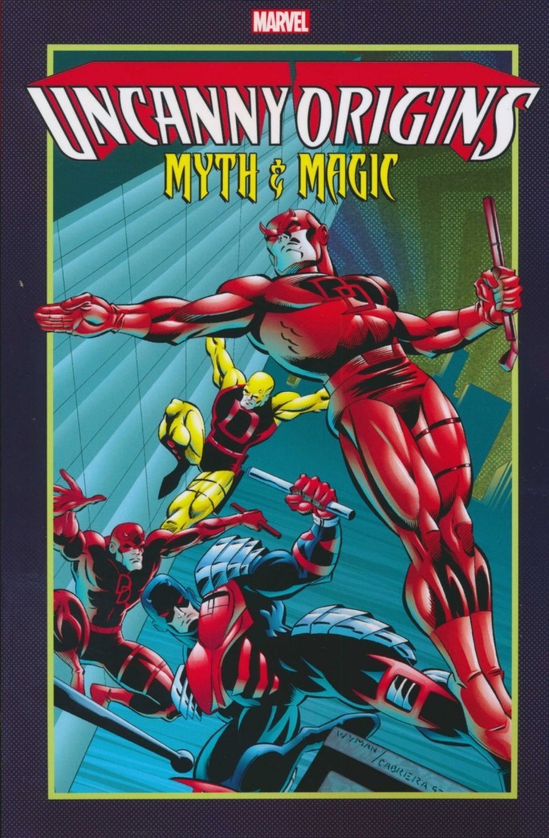 UNCANNY ORIGINS MYTH AND MAGIC TP [9781302920432]