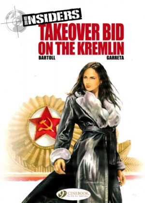 INSIDERS VOL 04 TAKEOVER BID ON THE KREMLIN TP [9781849182713] *OCTOBER SALE*
