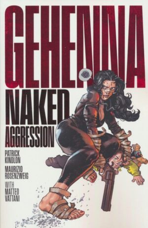 GEHENNA NAKED AGGRESSION TP [9781534334571]