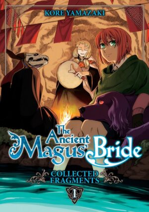 ANCIENT MAGUS BRIDE COLLECTED FRAGMENTS VOL 01 TP [9798895619810] *USA IMPORT ON REQUEST*