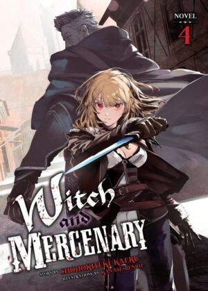 WITCH AND MERCENARY LIGHT NOVEL VOL 04 TP [9798893737974] *IMPORT FROM USA*