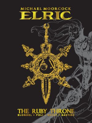 ELRIC THE RUBY THRONE HC [9781785866616] *DMC*