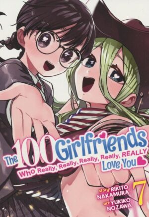 100 GIRLFRIENDS WHO REALLY REALLY REALLY REALLY REALLY LOVE YOU VOL 07 TP [9781685799229] *IMPORT FROM USA*