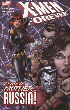 X-MEN FOREVER VOL 03 COME TO MOTHER RUSSIA TP [9780785136811] **IN STOCK SALE**