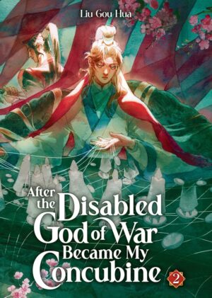 AFTER THE DISABLED GOD OF WAR BECAME MY CONCUBINE NOVEL VOL 02 TP [9798895610800] *IMPORT FROM USA*