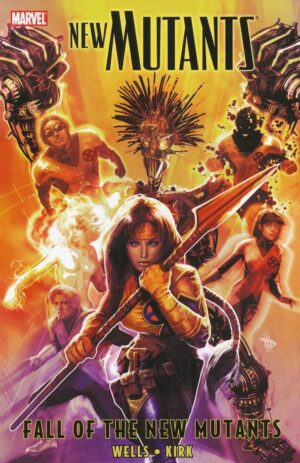 NEW MUTANTS VOL 03 FALL OF THE NEW MUTANTS TP [9780785145844] **IN STOCK SALE**