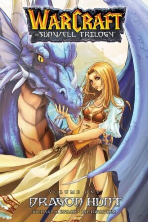 WARCRAFT THE SUNWELL TRILOGY VOL 01 DRAGON HUNT TP [9781945683145] *FLASH DAMAGE SALE*