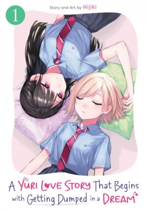 YURI LOVE STORY THAT BEGINS WITH GETTING DUMPED IN A DREAM VOL 01 TP [9798895615355] *IMPORT FROM USA*