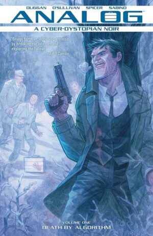 ANALOG A CYBER-DYSTOPIAN NOIR VOL 01 TP [9781534308381] *DMC*