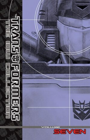 TRANSFORMERS THE IDW COLLECTION VOL 07 HC [9781613774069] *DAMAGE SALE*