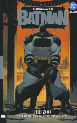 ABSOLUTE BATMAN VOL 01 THE ZOO TP [9781799505259]