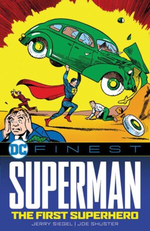 DC FINEST SUPERMAN THE FIRST SUPERHERO TP [9781779528339] *LOW STOCK*