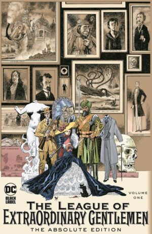 LEAGUE OF EXTRAORDINARY GENTLEMEN HC VOL 01 THE ABSOLUTE EDITION (2025 EDITION) (MR) [9781799501954] *LOW STOCK*