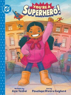 YOURE A SUPERHERO HC [9781799504047] *JUNE 2026 PO*