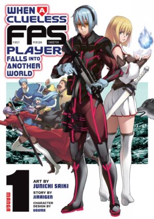 WHEN A CLUELESS FIRST PERSON SHOOTER PLAYER FALLS INTO ANOTHER WORLD MANGA VOL 01 TP [9798897652297] *IMPORT FROM USA*
