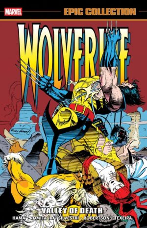 WOLVERINE EPIC COLLECTION VALLEY OF DEATH TP [9781302969691] *JUNE 2026 PO*