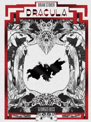 BRAM STOKERS DRACULA BY GEORGES BESS HC [9781951719845] *USA IMPORT ON REQUEST*
