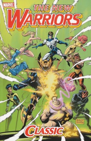 NEW WARRIORS CLASSIC VOL 02 TP [9780785142638] **FLASH DAMAGE SALE**