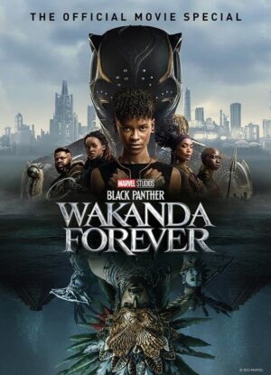 MARVELS BLACK PANTHER WAKANDA FOREVER MOVIE SPECIAL BOOK HC [9781787738720] *USA IMPORT ON REQUEST*