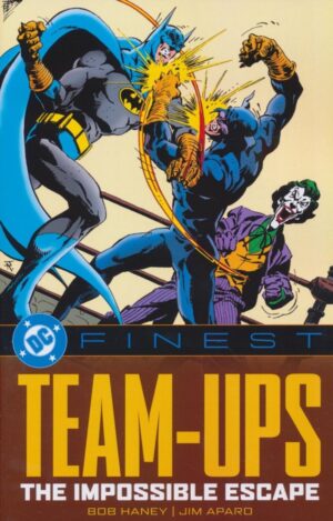 DC FINEST TEAM-UPS THE IMPOSSIBLE ESCAPE TP [9781799508304]