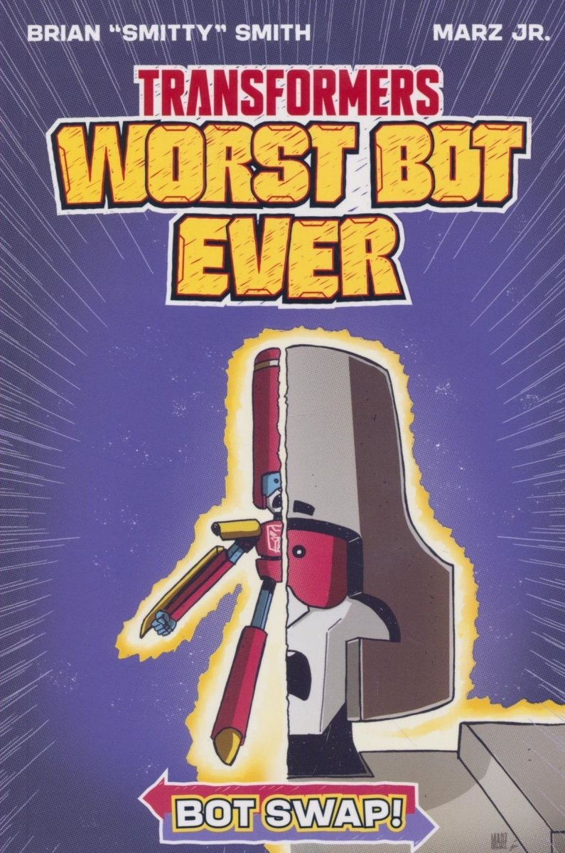 TRANSFORMERS WORST BOT EVER BOT SWAP TP [9781534331464] -