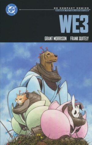 WE3 DC COMPACT COMICS EDITION TP [9781799503255]