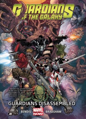 GUARDIANS OF THE GALAXY VOL 03 GUARDIANS DISASSEMBLED TP [9780785189671]  *DMC*