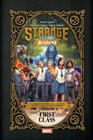 STRANGE ACADEMY FIRST CLASS HC [9781302945756] *DMC*