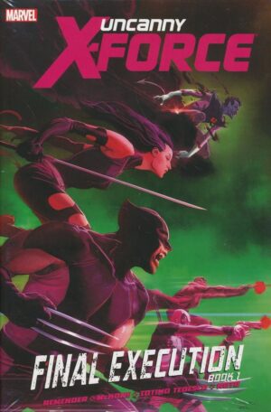 UNCANNY X-FORCE FINAL EXECUTION PART 1 HC [9780785161837] **DAMAGE SALE**