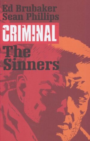 CRIMINAL VOL 05 THE SINNERS TP [9781632152985]
