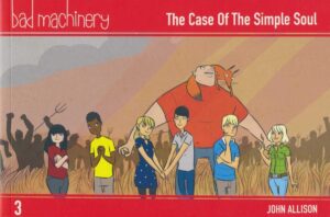 BAD MACHINERY POCKET EDITION VOL 03 THE CASE OF THE SIMPLE SOUL GN [9781620104439] *USA IMPORT ON REQUEST*