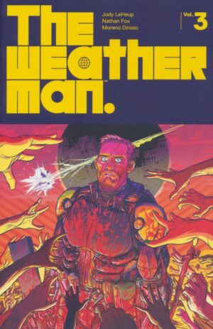 WEATHERMAN VOL 03 TP [9781534354982] **OUTLET – DAMAGE SALE**
