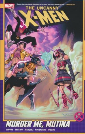 UNCANNY X-MEN VOL 03 MURDER ME MUTINA TP [9781302959319] **OUTLET – DAMAGE SALE**