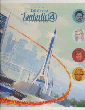 MARVEL STUDIOS THE FANTASTIC FOUR FIRST STEPS THE ART OF THE MOVIE SLIPCASE HC [9781302961541]