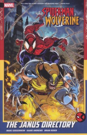 SPIDER-MAN AND WOLVERINE VOL 01 THE JANUS DIRECTORY TP [9781302965075] *17'TH DELIVERY*